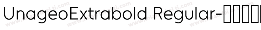 UnageoExtrabold Regular字体转换